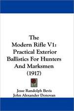 The Modern Rifle V1