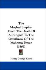 The Moghul Empire