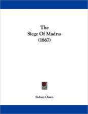 The Siege Of Madras (1867)