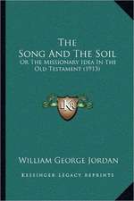 The Song And The Soil