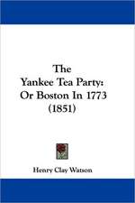 The Yankee Tea Party