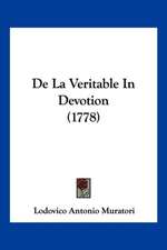 De La Veritable In Devotion (1778)