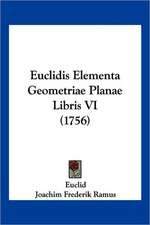 Euclidis Elementa Geometriae Planae Libris VI (1756)