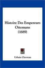 Histoire Des Empereurs Ottomans (1689)