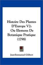 Histoire Des Plantes D'Europe V2