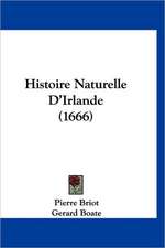 Histoire Naturelle D'Irlande (1666)