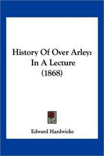 History Of Over Arley