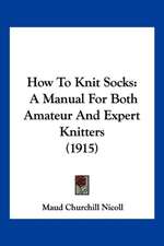 How To Knit Socks