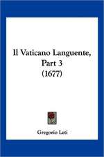 Il Vaticano Languente, Part 3 (1677)