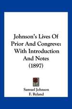 Johnson's Lives Of Prior And Congreve