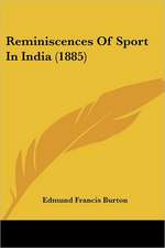 Reminiscences Of Sport In India (1885)