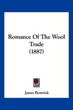 Romance Of The Wool Trade (1887)