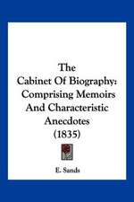 The Cabinet Of Biography