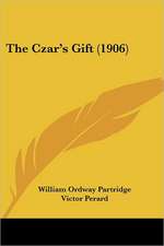 The Czar's Gift (1906)