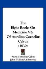 The Eight Books On Medicine V2