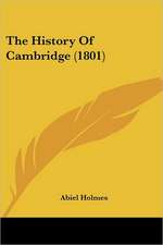 The History Of Cambridge (1801)