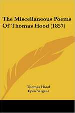 The Miscellaneous Poems Of Thomas Hood (1857)