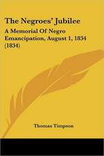 The Negroes' Jubilee