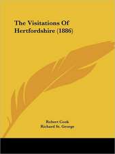 The Visitations Of Hertfordshire (1886)