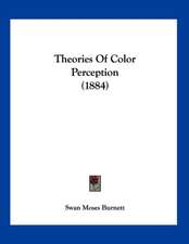 Theories Of Color Perception (1884)