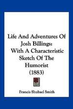 Life And Adventures Of Josh Billings