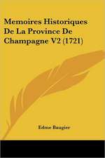 Memoires Historiques De La Province De Champagne V2 (1721)