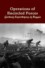 Operations of Encircled Forces