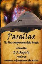 Parallax, the Time Conspiracy and the Heretic