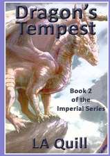 Dragon's Tempest (the Imperial Series)