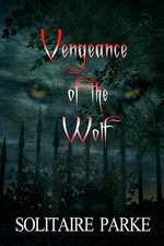 Vengeance of the Wolf