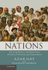Nations: The Long History and Deep Roots of Political Ethnicity and Nationalism