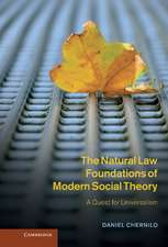 The Natural Law Foundations of Modern Social Theory: A Quest for Universalism