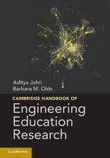 Cambridge Handbook of Engineering Education Research