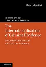 The Internationalisation of Criminal Evidence