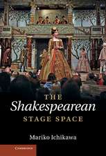 The Shakespearean Stage Space