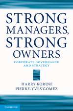 Strong Managers, Strong Owners: Corporate Governance and Strategy