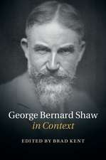 George Bernard Shaw in Context