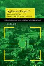 Legitimate Targets?: Social Construction, International Law and US Bombing