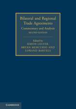 Bilateral and Regional Trade Agreements: Commentary and Analysis