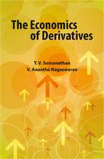 The Economics of Derivatives