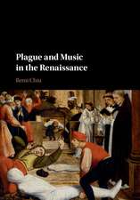 Plague and Music in the Renaissance