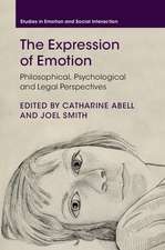 The Expression of Emotion: Philosophical, Psychological and Legal Perspectives