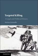 Targeted Killing: A Legal and Political History