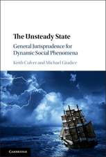 The Unsteady State: General Jurisprudence for Dynamic Social Phenomena