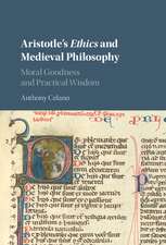 Aristotle's Ethics and Medieval Philosophy: Moral Goodness and Practical Wisdom