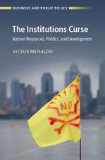 The Institutions Curse