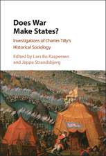 Does War Make States?: Investigations of Charles Tilly's Historical Sociology