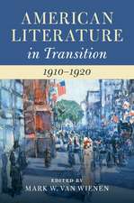 American Literature in Transition, 1910–1920