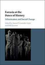 Eurasia at the Dawn of History: Urbanization and Social Change