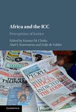 Africa and the ICC: Perceptions of Justice